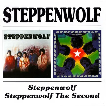 Steppenwolf / Steppenwolf The Second