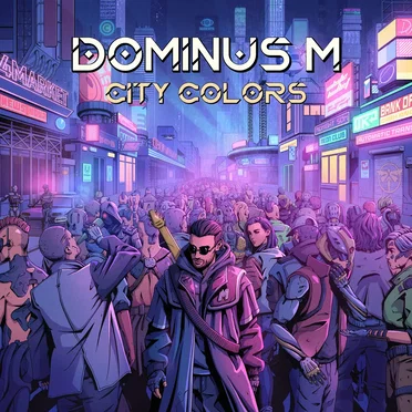 City Colors by Dominus M - album cover