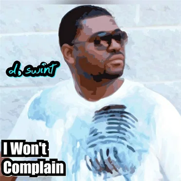 I Won't Complain by D. Swint - album cover