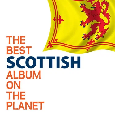 The Best Scottish Album on the Planet by Various Artists - album cover