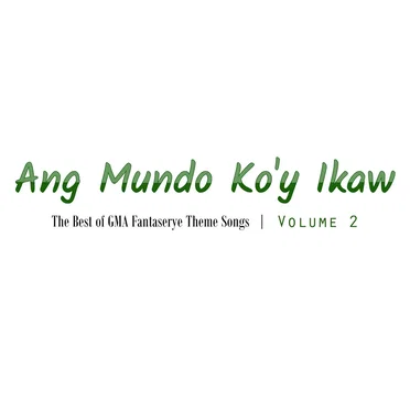 Ang Mundo Ko’y Ikaw, Vol. 2 by Various Artists - album cover