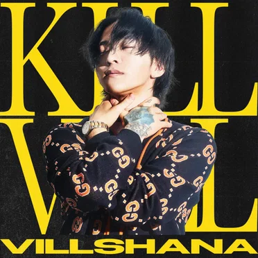 KILL VILL by VILLSHANA - album cover