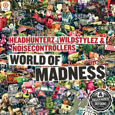 World of Madness (Defqon.1 2012 Anthem)