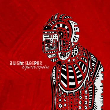 Equaeverpoise by a light sleeper - album cover