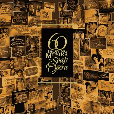 60 Taon Ng Musika At Soap Opera by Various Artists - album cover