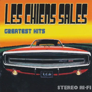 Greatest Hits by Les chiens sales - album cover