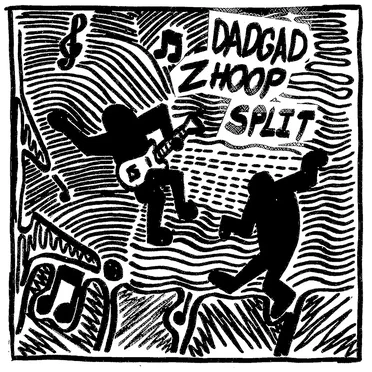 Dadgad & Zhoop Split
