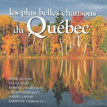 Les Plus Belles Chansons du Québec by Various Artists - album cover