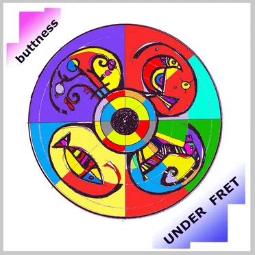 Under fret by Buttness - album cover