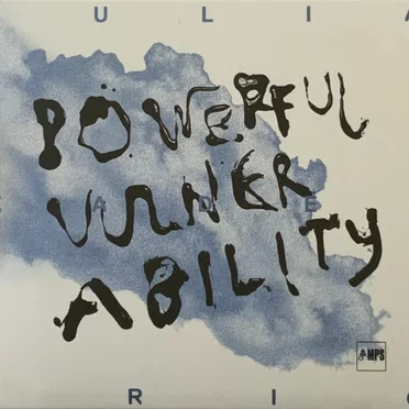 Powerful Vulnerability by Julia Kadel Trio - album cover
