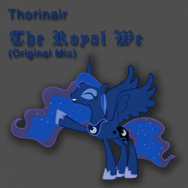 The Royal We (original mix)