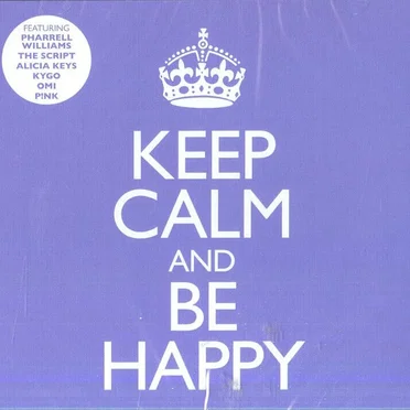 Keep Calm And Be Happy by Various Artists - album cover