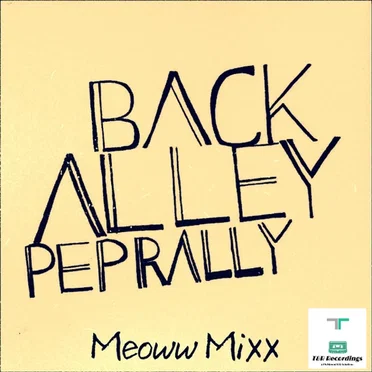 Meoww Mixx by Back Alley Pep Rally - album cover