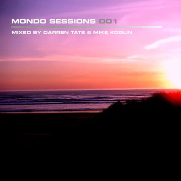 Mondo Sessions 001