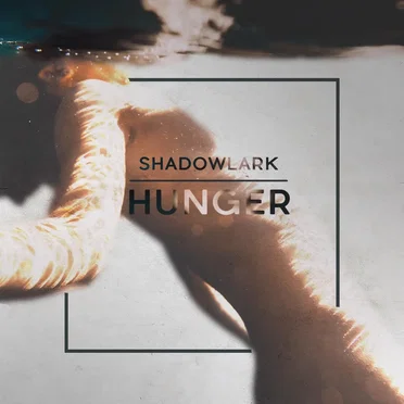Hunger by Shadowlark - album cover