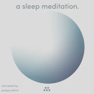 A Sleep Meditation by Poppy Jamie - album cover