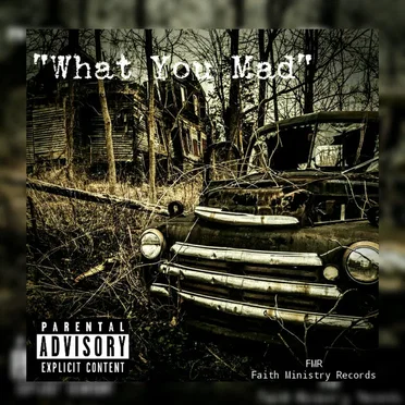 What You Mad by Kailandkay’ - album cover