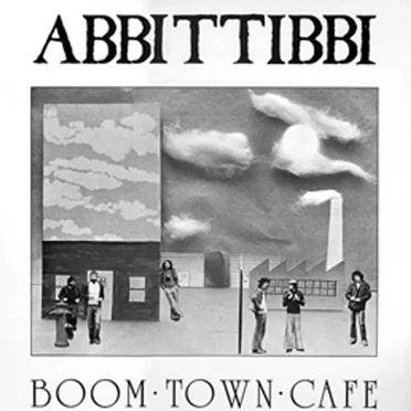Boom Town Café by Abbittibbi - album cover