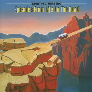 Episodes from Life on the Road