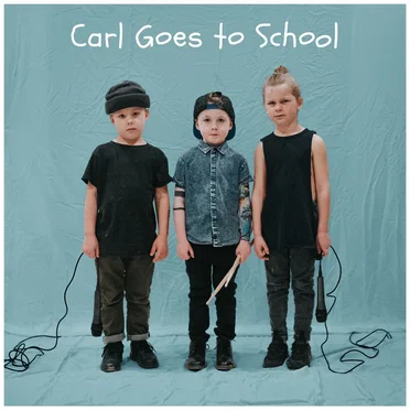 Carl Goes to School by The People's Thieves - album cover