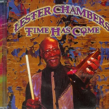 Time Has Come by Lester Chambers - album cover