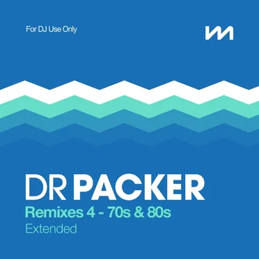 Dr Packer Remixes 4: 70s & 80s – Extended