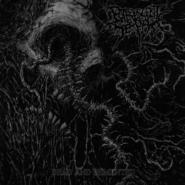 Dead and Demented by Putrescent Seepage - album cover