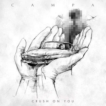 Crush On You by Campa - album cover