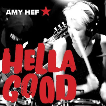 Hella Good by Amy Hef - album cover