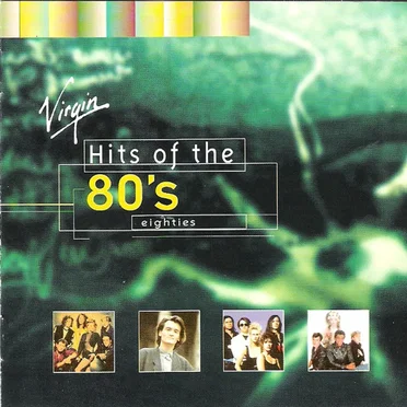 Hits of the 80’s by Various Artists - album cover