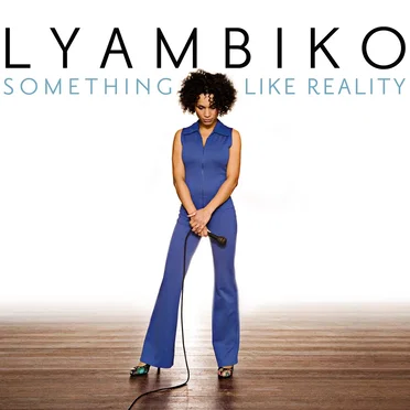 Something Like Reality by Lyambiko - album cover