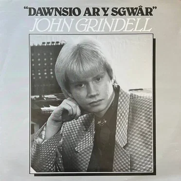 Dawnsio Ar Y Sgwâr by John Grindell - album cover