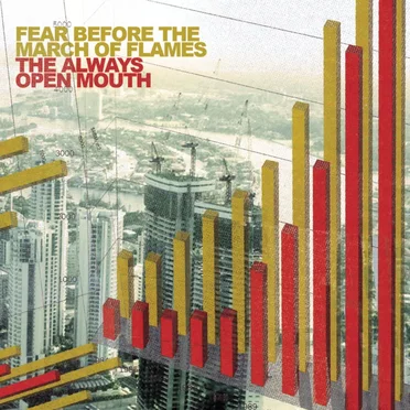 The Always Open Mouth by Fear Before the March of Flames - album cover