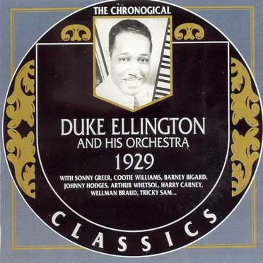 The Chronological Classics: Duke Ellington and His Orchestra 1929