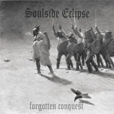 Forgotten Conquest by Soulside Eclipse - album cover