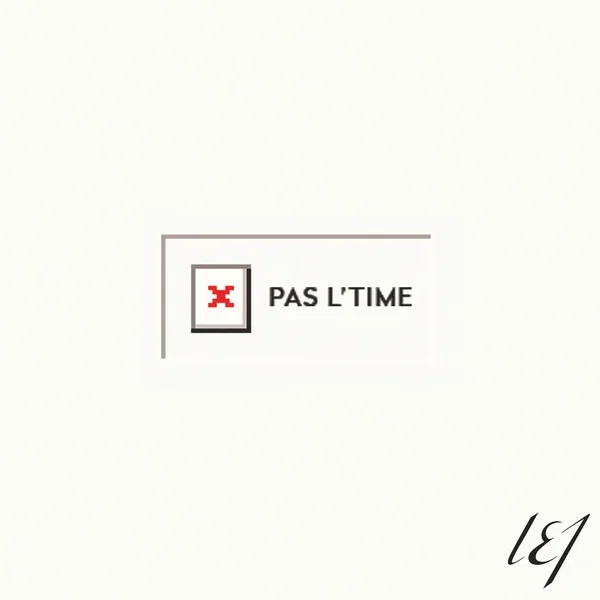 Pas l'time