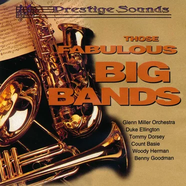 Those Fabulous Big Bands by Various Artists - album cover