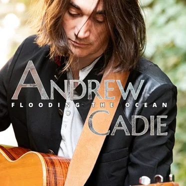 Flooding the Ocean by Andrew Cadie - album cover