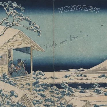 Tonde Iru Tori by Komorebi - album cover