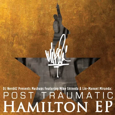 Post Traumatic Hamilton EP by DJ Nerd42 - album cover