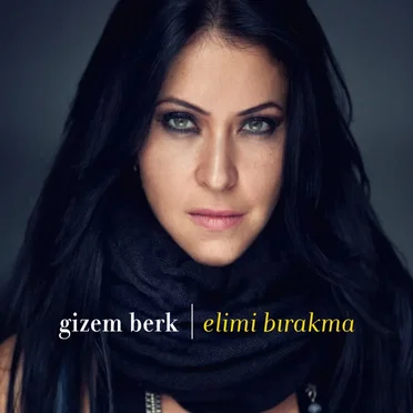 Elimi Bırakma by Gizem Berk - album cover