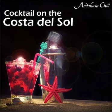 Andalucia Chill: Cocktail on the Costa del Sol by Various Artists - album cover