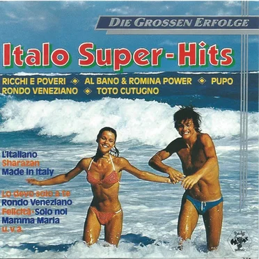 Italo Super-Hits by Various Artists - album cover