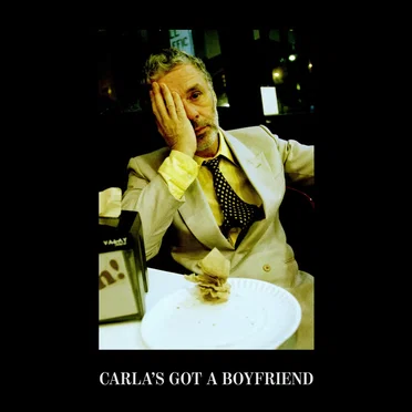 Carla’s Got a Boyfriend