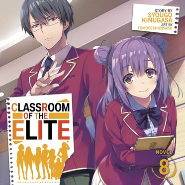 Classroom of the Elite, Novel 8 by Syougo Kinugasa - album cover