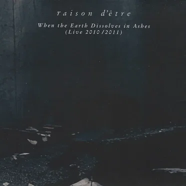 When the Earth Dissolves in Ashes (Live 2010/2011)