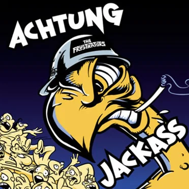 Achtung Jackass by The Frustrators - album cover