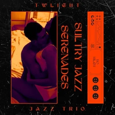 Sultry Jazz Serenades by Twlight Jazz Trio - album cover