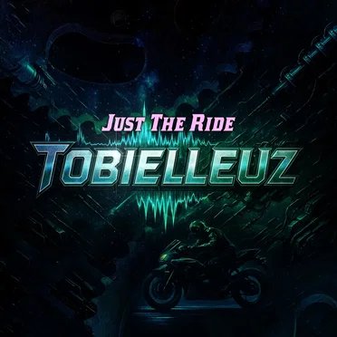 Just the Ride by Tobielleuz - album cover