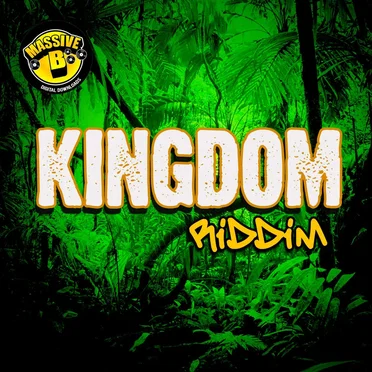 Massive B Presents: Kingdom Riddim by Various Artists - album cover